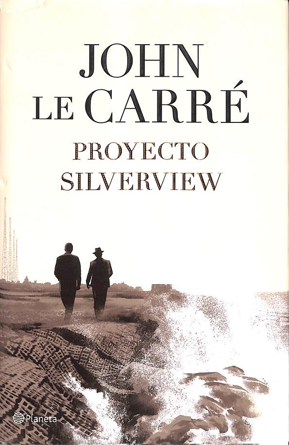 PROYECTO SILVERVIEW | LE CARRÉ, JOHN