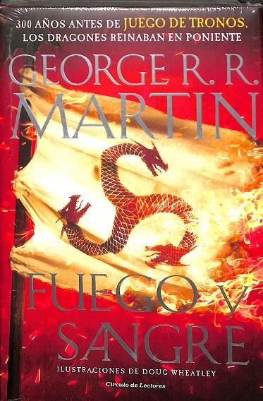 FUEGO Y SANGRE (PRECINTADO) | GEORGE R.R. MARTIN