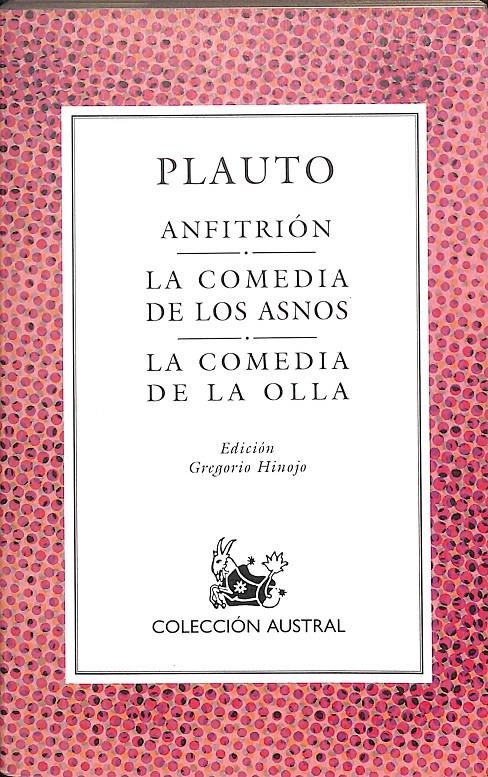 ANFITRIÓN / LA COMEDIA DE LOS ASNOS / LA COMEDIA DE LA OLLA | 9788423973460 | PLAUTO