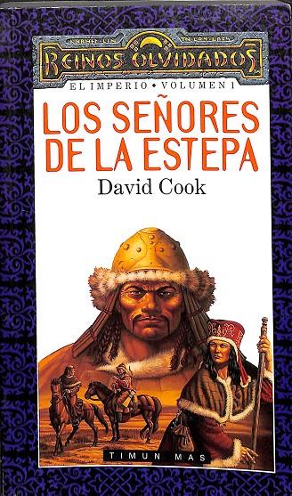LOS SEÑORES DE LA ESTEPA - EL IMPERIO VOL 1 | DAVID COOK