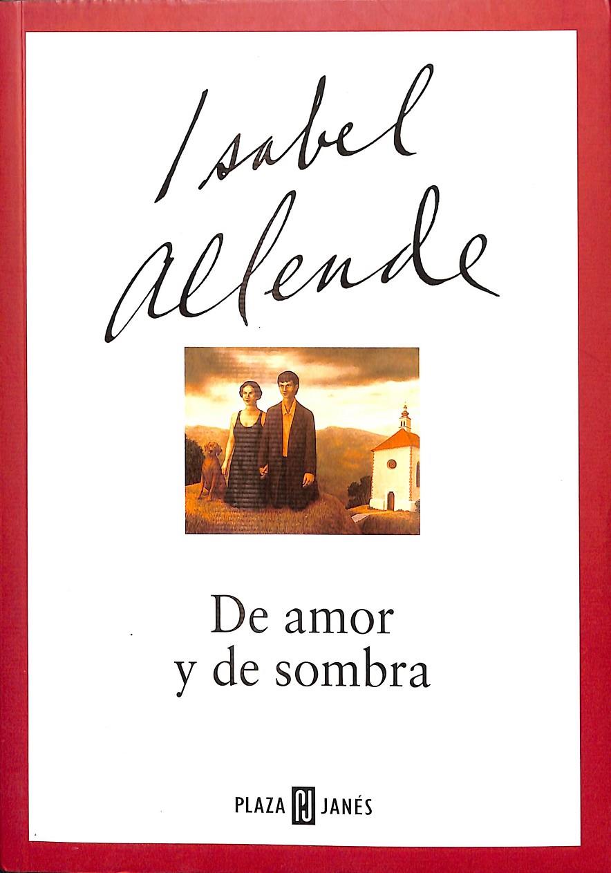 DE AMOR Y DE SOMBRA | ISABEL ALLENDE