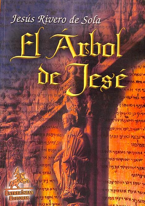 EL ÁRBOL DE JESSÉ | 9788498020779 | RIVERO DE SOLA, JESÚS