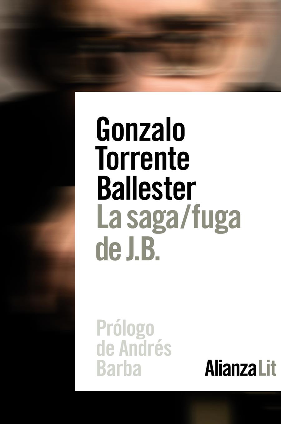 LA SAGA FUGA DE J.B. | 9788491814016 | TORRENTE BALLESTER, GONZALO
