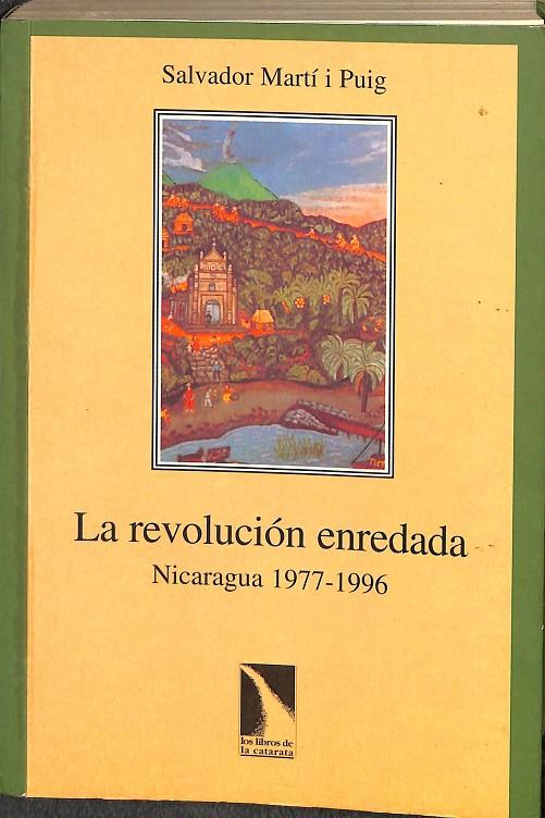 LA REVOLUCION ENREDADA | SALVADOR MARTI