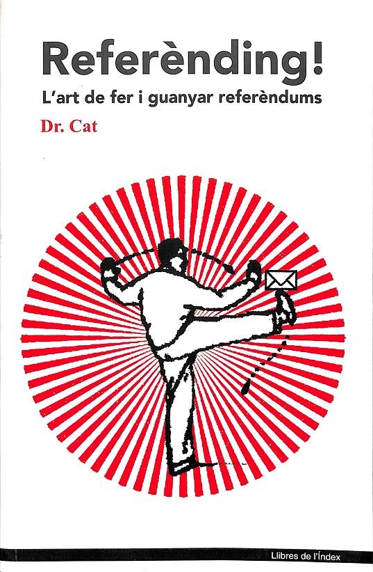 REFERENDING L'ART DE FER I GUANYAR REFERÈNDUMS (CATALÁN) | DR. CAT