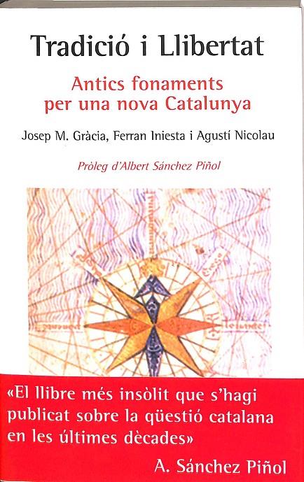TRADICIÓ I LLIBERTAT (CATALÁN) | JOSEP M. GRÀCIA BONAMUSA/FERRAN INIESTA VERNET/AGUSTI NICOLAU COLL