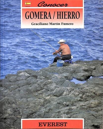 CONOCER GOMERA Y HIERRO | 9788424139247 | MARTÍN FUMERO, GRACILIANO