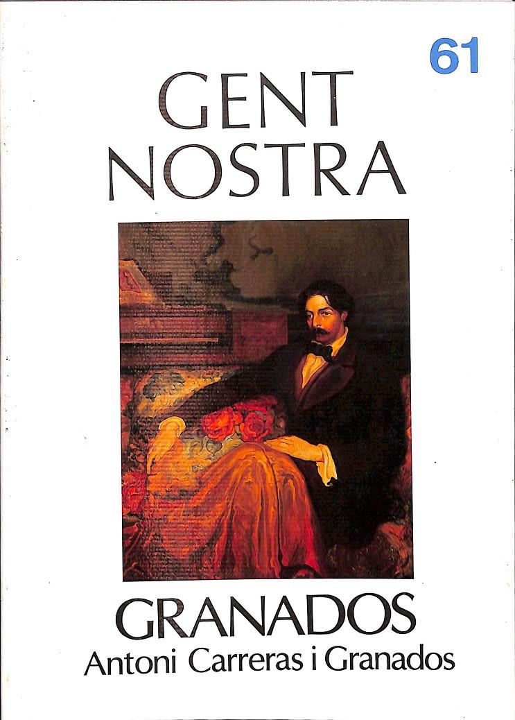 GRANADOS Nº 61 GENT NOSTRA (CATALÁN) | ANTONI CARRERAS I GRANADOS