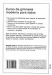CURSO DE GIMNASIA MODERNA PARA TODOS. AEROBIC, STRETCHING, GIMNASIA DULCE, DANZA JAZZ | 9788431521899 | ELISABETH CARLES