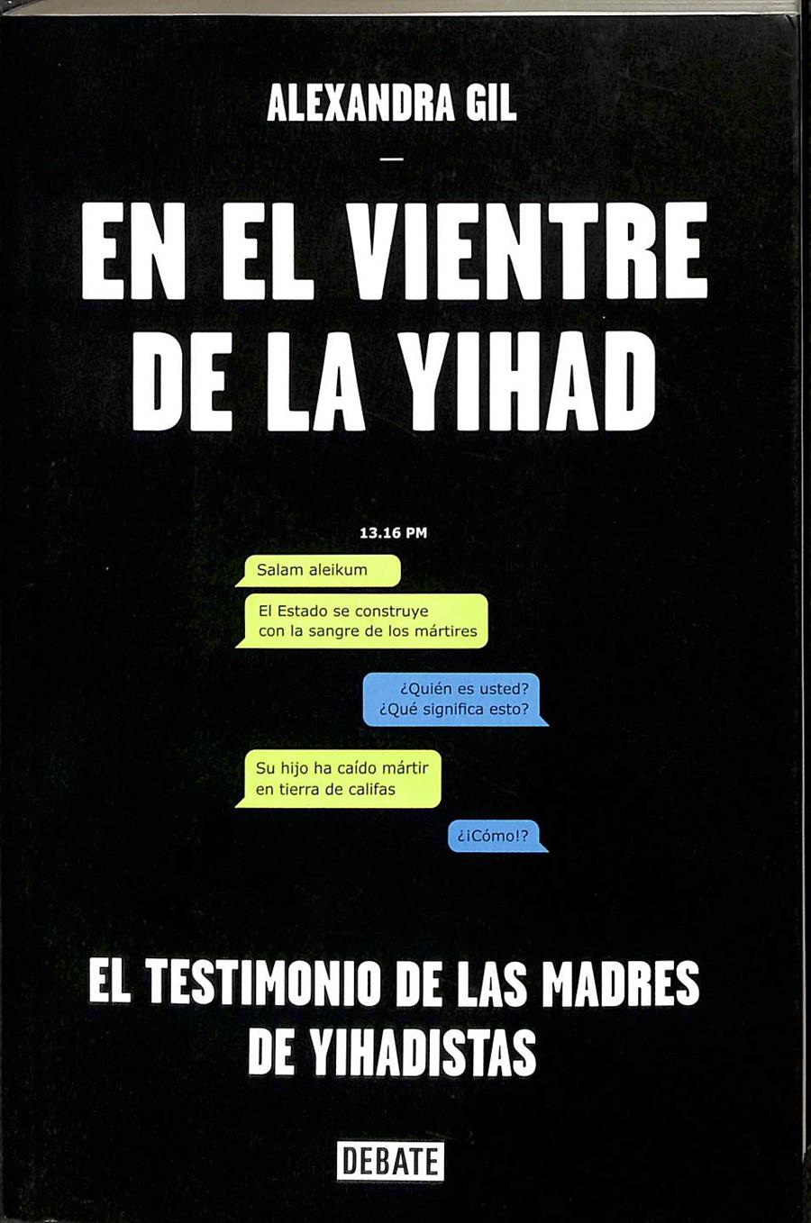 EN EL VIENTRE DE LA YIHAD | 9788499927442 | ALEXANDRA GIL