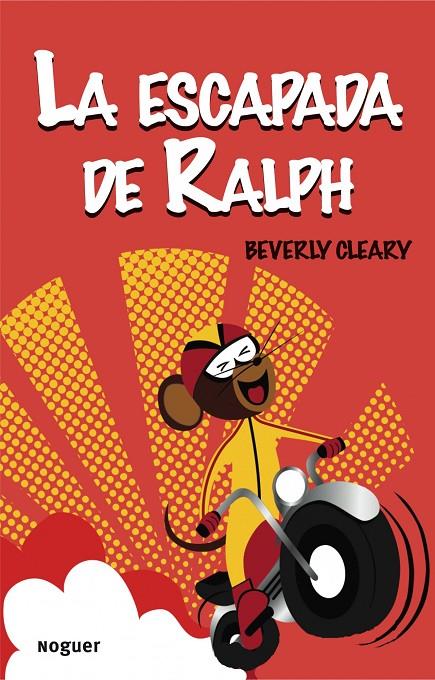 LA ESCAPADA DE RALPH | CLEARY, BEVERLY