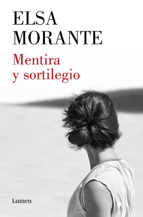 MENTIRA Y SORTILEGIO | MORANTE, ELSA