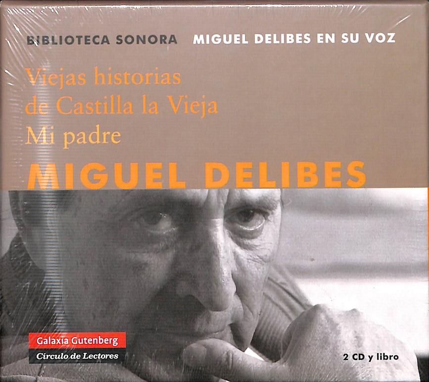 VIEJAS HISTORIAS DE CASTILLA LA VIEJA / MI PADRE | 9788481096033 | DELIBES, MIGUEL