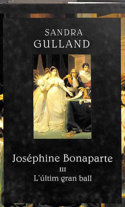 JOSÉPHINE BONAPARTE III. (CATALÁN) | GULLAND, SANDRA