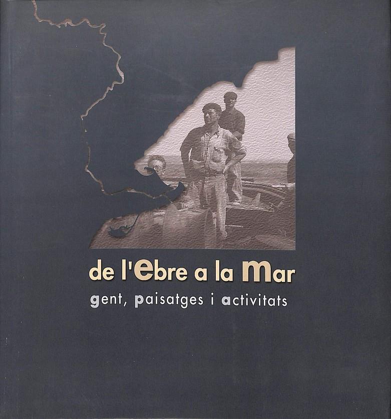DE L`EBRE A LA MAR (CATALÁN) | V.V.A