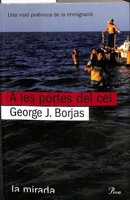 A LES PORTES DEL CEL (CATALÁN) | BORJAS, GEORGES J.