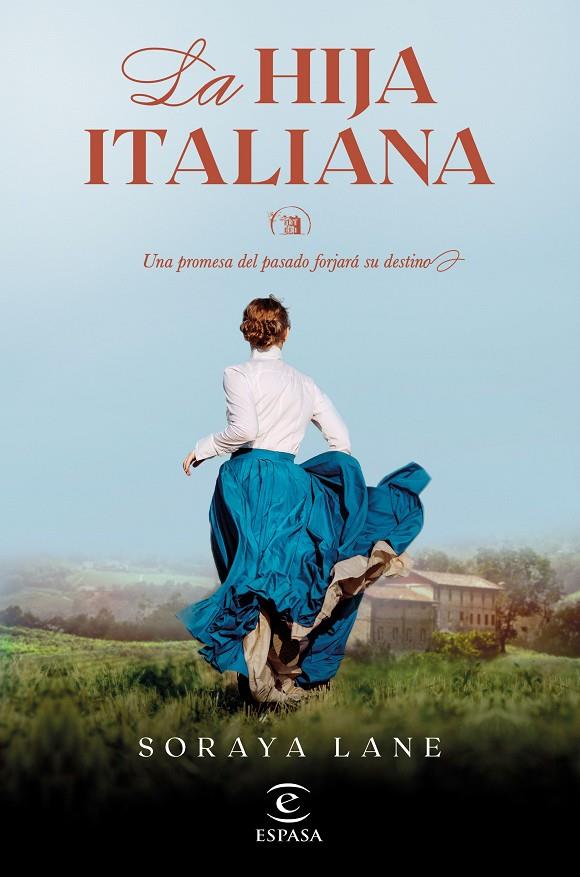 LA HIJA ITALIANA (SERIE LAS HIJAS PERDIDAS 1) | LANE, SORAYA
