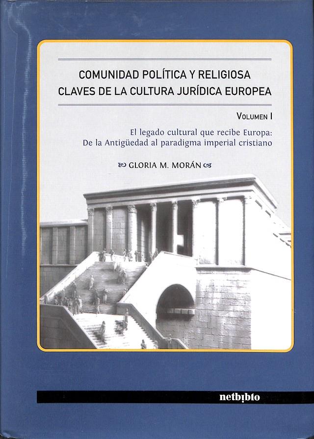 COMUNIDAD POLÍTICA Y RELIGIOSA | 9788497452113 | MORÁN, GLORIA M.