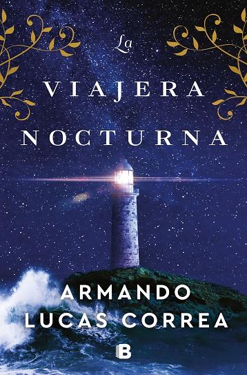 LA VIAJERA NOCTURNA | LUCAS CORREA, ARMANDO