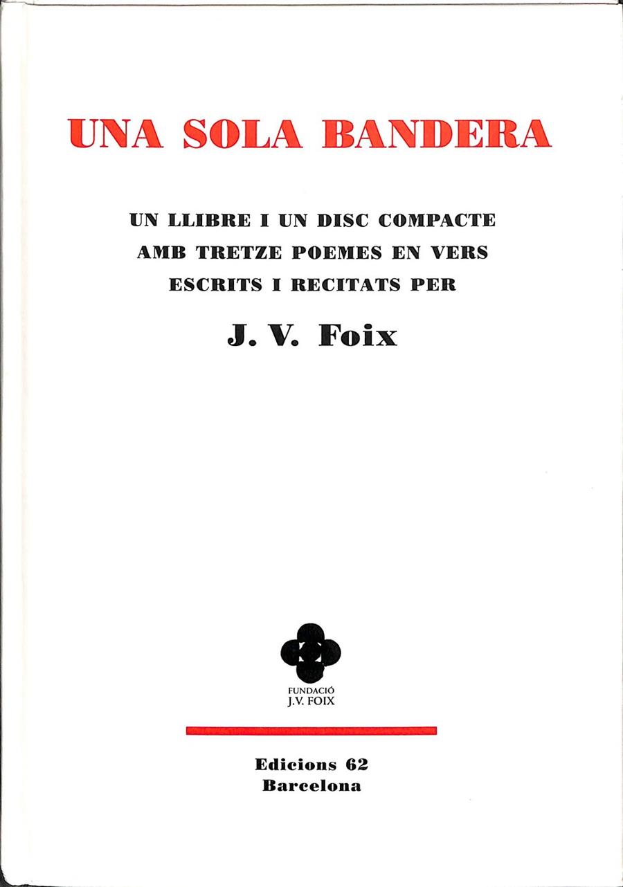 UNA SOLA BANDERA CON (CD) | FOIX I MAS, J. V.