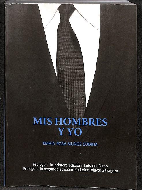 MIS HOMBRES Y YO | MUÑOZ CODINA, MARIA ROSA