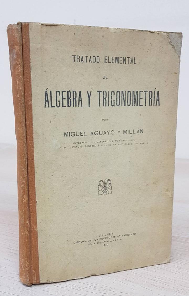 ÁLGEBRA Y TRIGONOMETRÍA | MIGUEL AGUAYO Y MILLAN