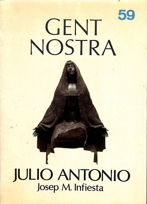 JULIO ANTONIO Nº 59 GENT NOSTRA (CATALÁN) | JOSEP M. INFIESTA