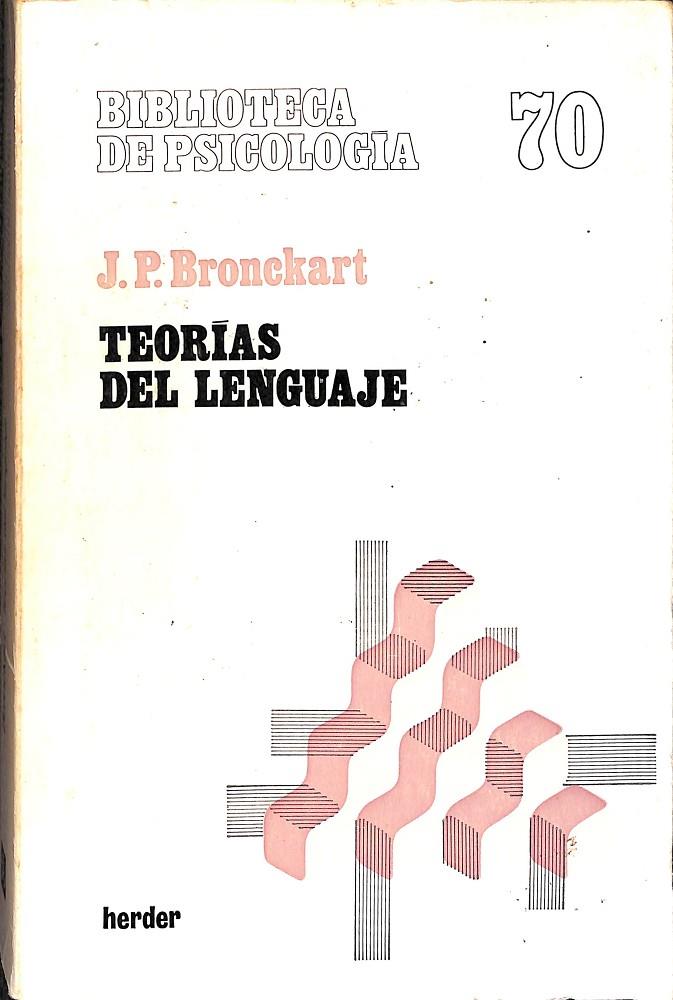 TEORIAS DEL LENGUAJE 70. | J.P. BRONCKART