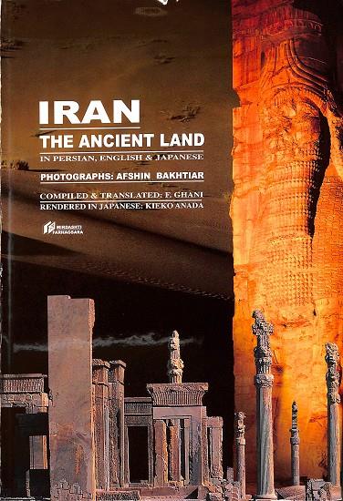 IRAN - THE ANCIENT LAND (PERSA- INGLÉS- JAPONÉS) | AFSHIN BAKHTIAR
