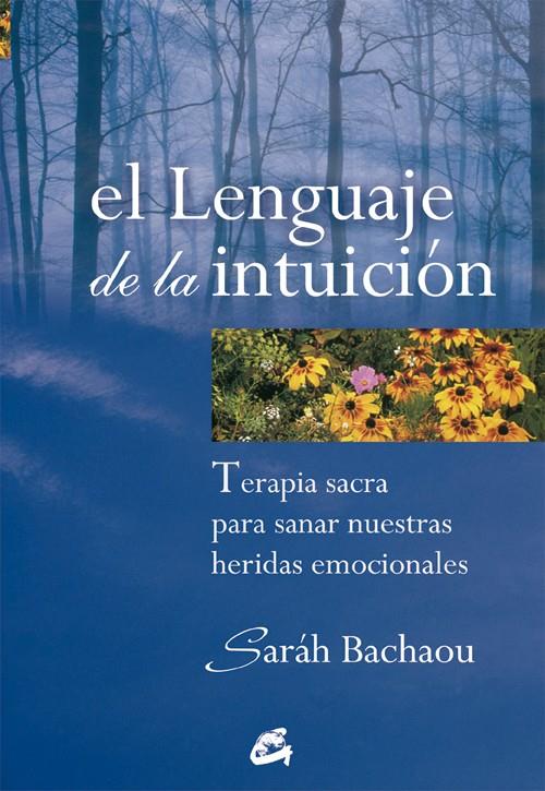 EL LENGUAJE DE LA INTUICIÓN | BACHAOU, SARAH