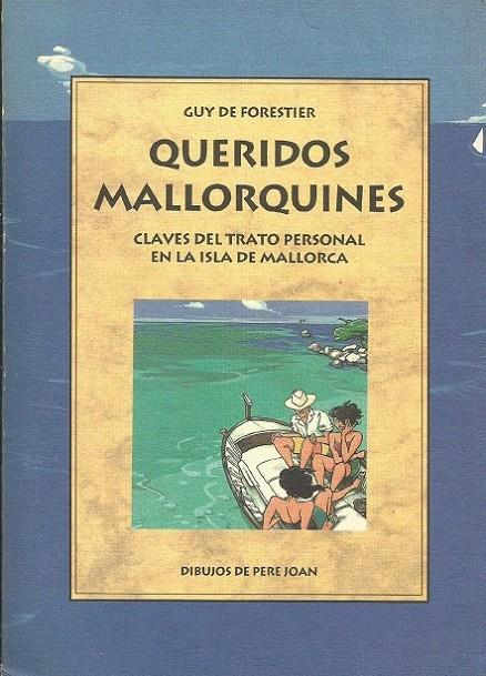 QUERIDOS MALLORQUINES | 9788476512227 | DE FORESTIER SEGUES, GUY