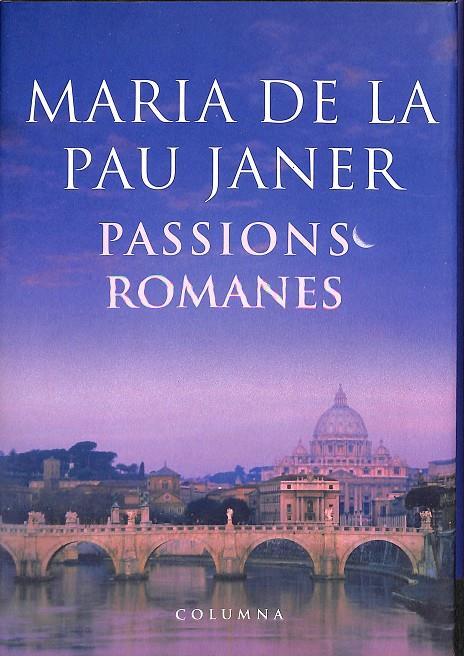 PASSIONS ROMANES (CATALÁN) | JANER, MARIA DE LA PAU