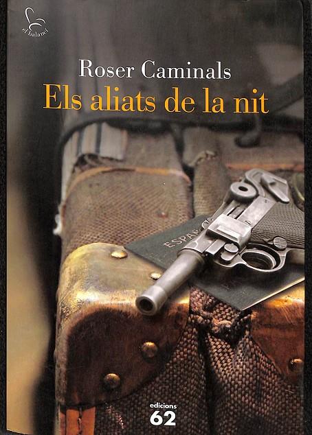 ELS ALIATS DE LA NIT (CATALÁN) | CAMINALS, ROSER