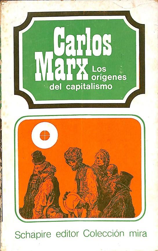 LOS ORIGENES DEL CAPITALISMO  | CARLOS MARX