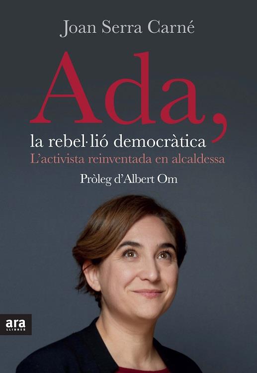 ADA, LA REBEL·LIÓ DEMOCRÀTICA | SERRA I CARNÉ, JOAN