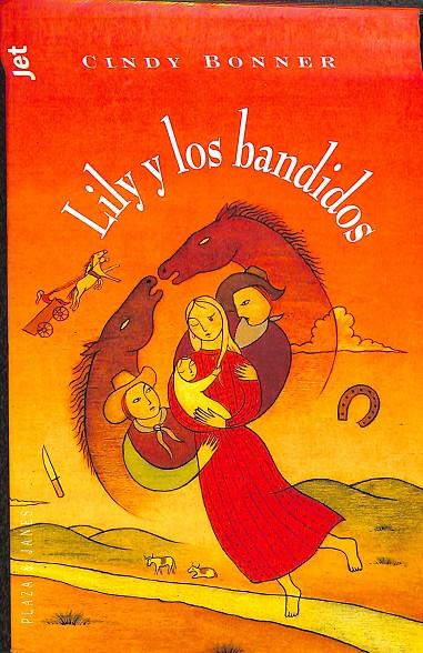 LILY Y LOS BANDIDOS | CINDY BONNER