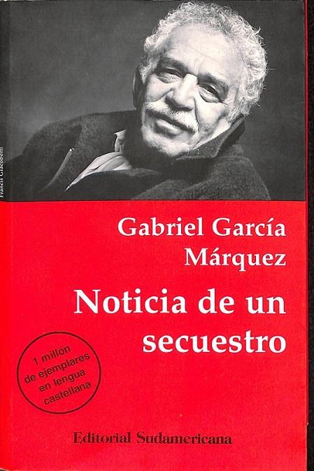 NOTICIA DE UN SECUESTRO  | 9789500711425 | GABRIEL GARCIA MARQUEZ 