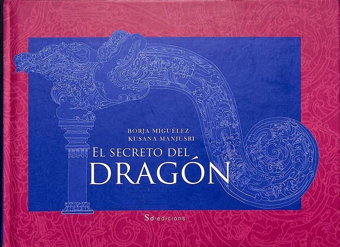 EL SECRETO DEL DRAGÓN THE DRAGON'S SECRET (ESPAÑOL/INGLÉS) | MIGUÉLEZ CABEZAS, BORJA