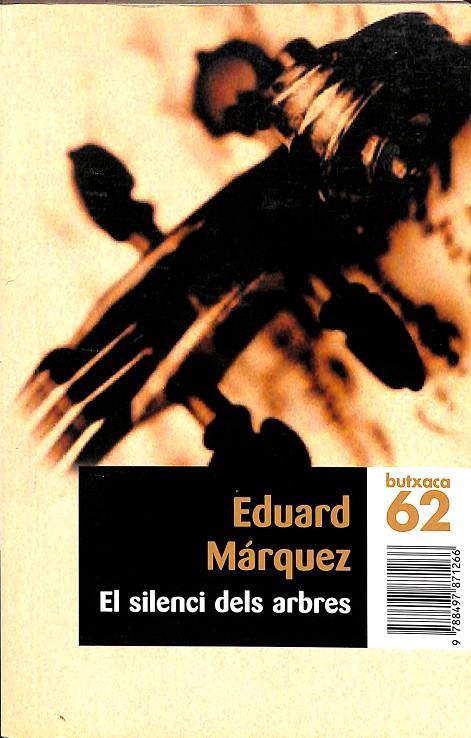 EL SILENCI DELS ARBRES (CATALÁN) | EDUARD MÁRQUEZ