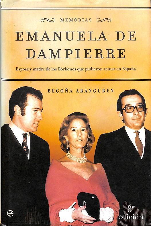 MEMORIAS DE EMANUELA DE DAMPIERRE | 9788497341417 | BEGOÑA ARANGUREN