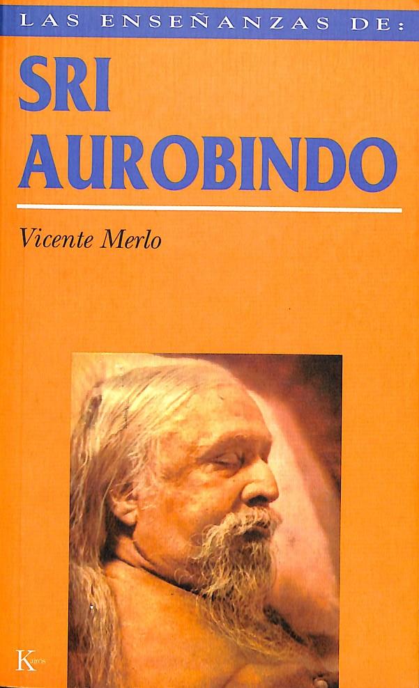 SRI AUROBINDO  | VICENTE MERLO