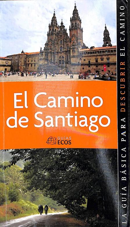 EL CAMINO DE SANTIAGO | 9788493655457 | RAMIS VENDRELL, SERGI