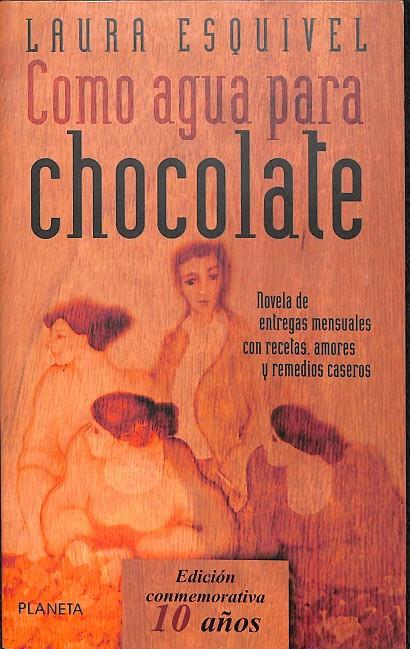 COMO AGUA PARA CHOCOLATE | LAURA ESQUIVEL