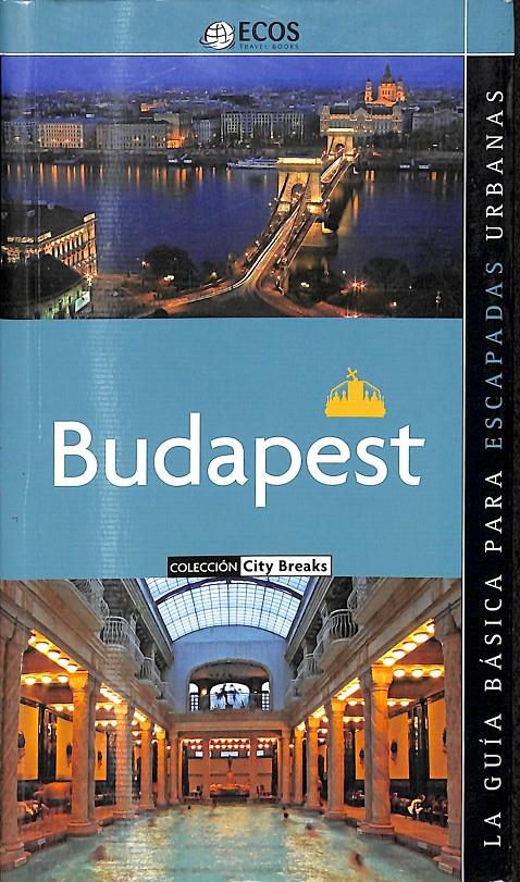 BUDAPEST | 9788493508487 | SUCARRATS I MIRÓ, JOSEP / MIHUCZ, VIKTOR GÁBOR