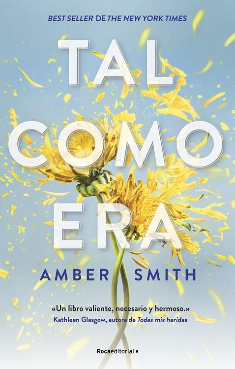 TAL COMO ERA | SMITH, AMBER