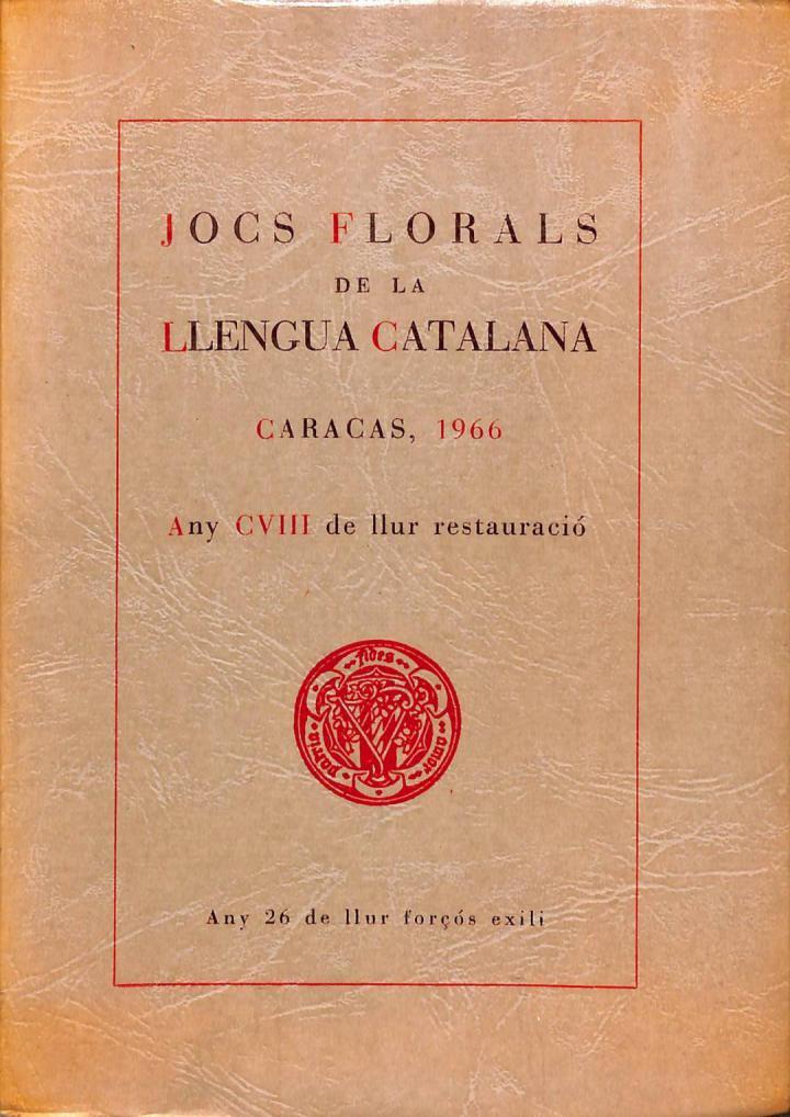 JOCS FLORALS DE LA LLENGUA CATALANA : ANY CVVII DE LLUR RESTAURACIÓ (CATALÁN). | DIVERSOS AUTORS