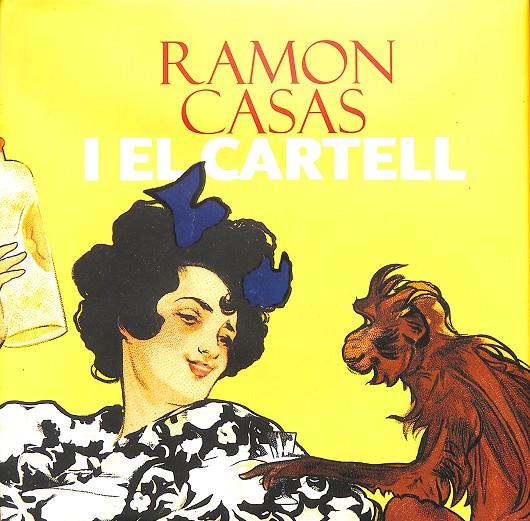 RAMON CASAS I EL CARTELL (CATALÁN) |  DANIEL GIRALT-MIRACLE