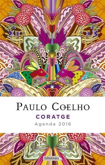 CORATGE  AGENDA COELHO 2016 (CATALÁN) | 9788416334261 | COELHO, PAULO