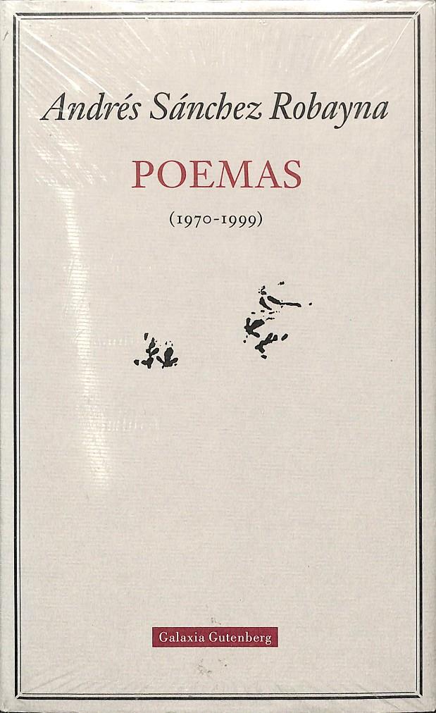 POEMAS (1970-1999) | 9788481093094 | SÁNCHEZ ROBAYNA, ANDRÉS