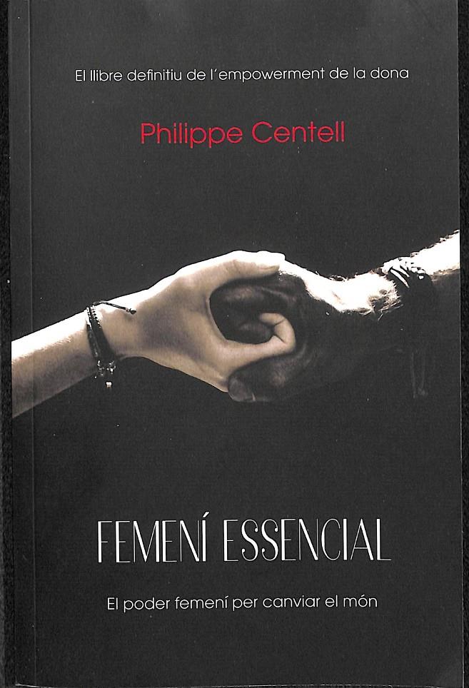 FEMENÍ ESSENCIAL - (CATALÁN) | 9781976944017 | PHILIPPE CENTELL